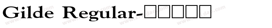 Gilde Regular字体转换